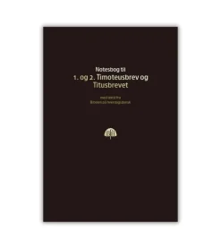 Bibelnotesbog, 1. og 2. Timoteusbrev og Titusbrevet