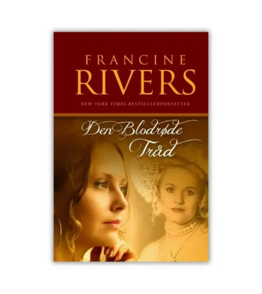 Den blodrøde tråd af Francine Rivers