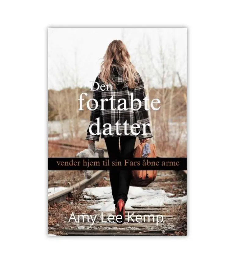 Den fortabte datter vender hjem af Amy Lee Kemp
