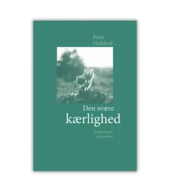Den svære kærlighed af Peter Halldorf