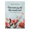 Den trøst jeg selv blev trøstet med