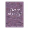 Det er så yndigt
