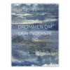 Drømmen om den inderste sø af Martin Lönnebo