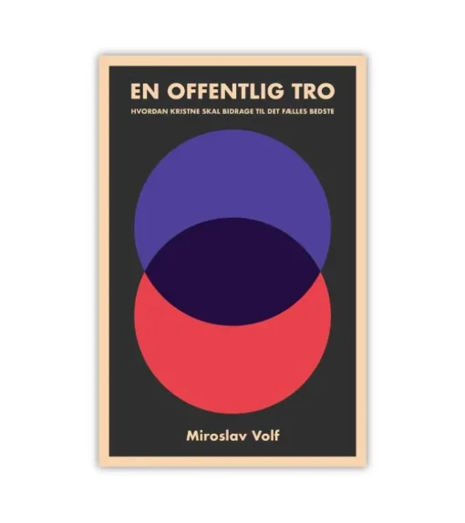 En offentlig tro af Miroslav Volf
