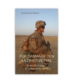 For Danmark den ultimative pris af Gunhild Aaen Madsen