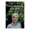 Gud, du er jo lige her af Charlotte Rørth