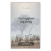 Gud opgiver dig aldrig af Max Lucado