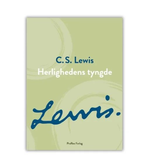 Herlighedens tyngde af CS Lewis