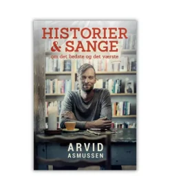 Historier og sange om det bedste og det værste