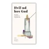 Hvil ud hos Gud af Alma Nymann Berggren