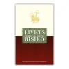 Livets Risiko – Himmel og Helvede