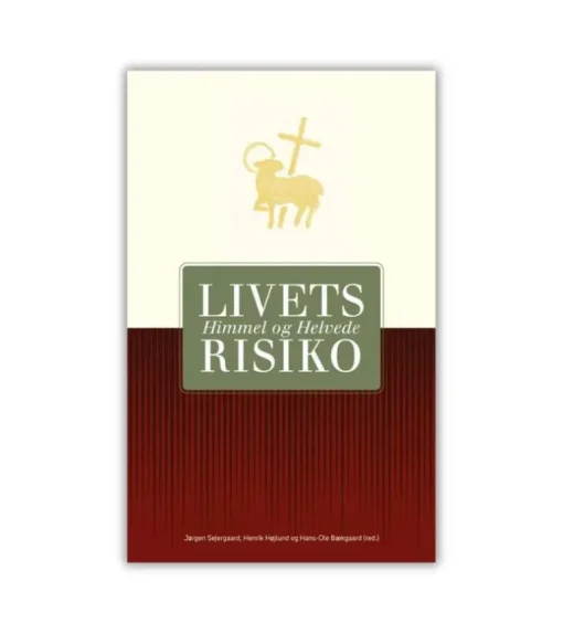 Livets Risiko – Himmel og Helvede