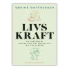 Livskraft af Sørine Gotfredsen