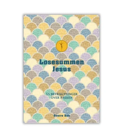 Løsesummen Jesus af Sverre Bøe