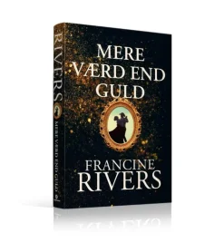 Mere værd end guld af Francine Rivers