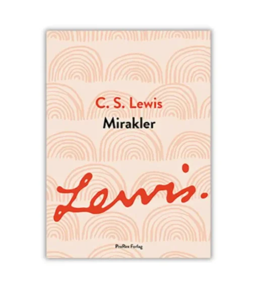 Mirakler, C.S. Lewis