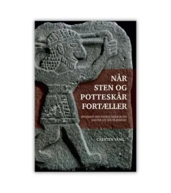 Når sten og potteskår fortæller af Carsten Vang