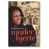 Omfavnet af et moderhjerte af Carolyne Kaddu Rasmussen
