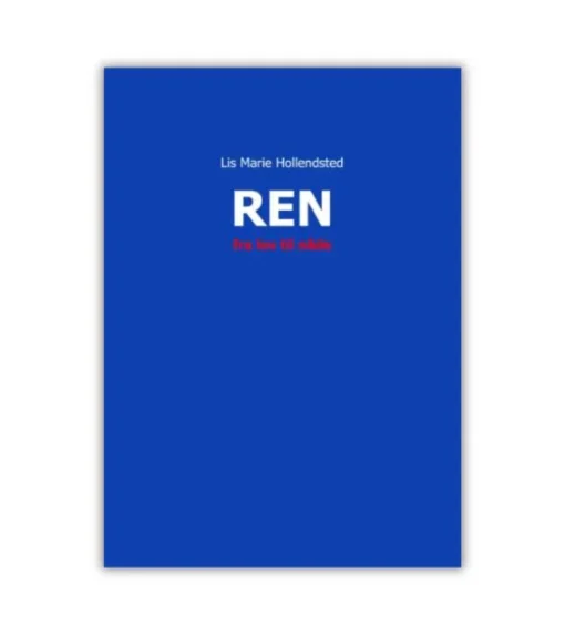 REN – fra lov til nåde