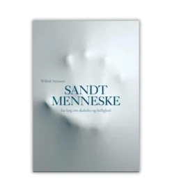 Sandt menneske af Wilfred Stinissen