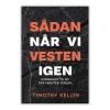 Sådan når vi Vesten igen