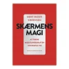 Skærmens magi