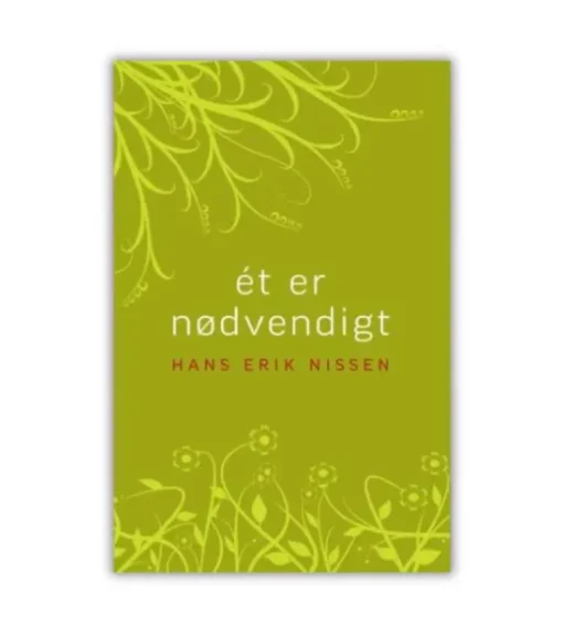 Ét er nødvendigt