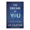 The dream of you