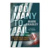 Too Many To Jail